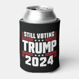Immer noch Trump 2024 Patriotische amerikanische F Dosenkühler