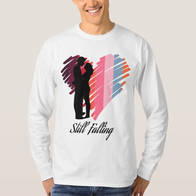 Immer noch verliebt T-Shirt (Vorderseite)