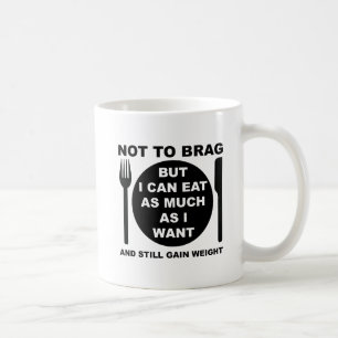 Immer noch zunehmen Lustiger Becher Tasse