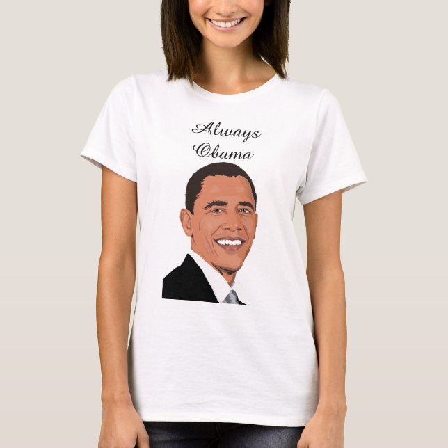 Immer Obama-Shirt T-Shirt (Vorderseite)