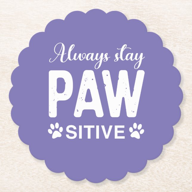 Immer PAW-positiv bleibe Untersetzer (Vorderseite)