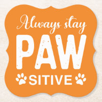 Immer PAW-positiv bleibe