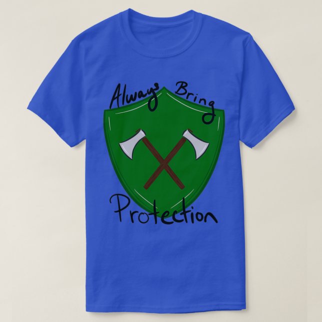 Immer Schutz geben T-Shirt (Design vorne)