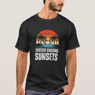 Immer Sonnenuntergänge nachjagen T-Shirt