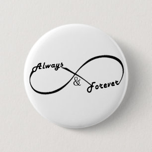 Immer und für immer Unendlichkeitszeichenknopf Button