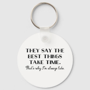 Immer verspäten schlüsselanhänger