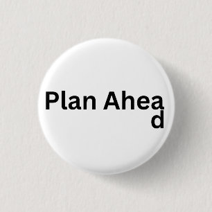 Immer vorausplanen button