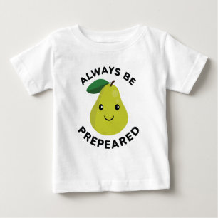 immer vorbereitet sein baby t-shirt