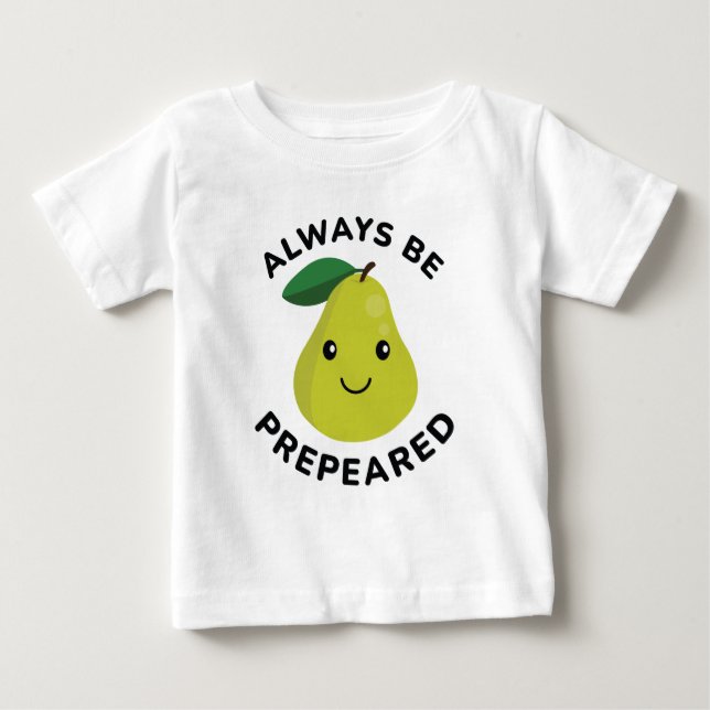 immer vorbereitet sein baby t-shirt (Vorderseite)