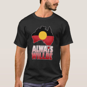 Immer wird aborigines Land, Australien T-Shirt