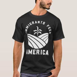 Immigranten Fütterte Amerika T-Shirt