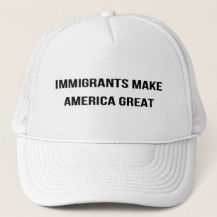 Immigranten lassen Amerika groß - USA-Protest Truckerkappe