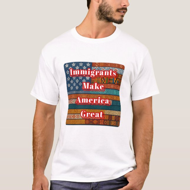Immigrants Make America Great T-Shirt (Vorderseite)