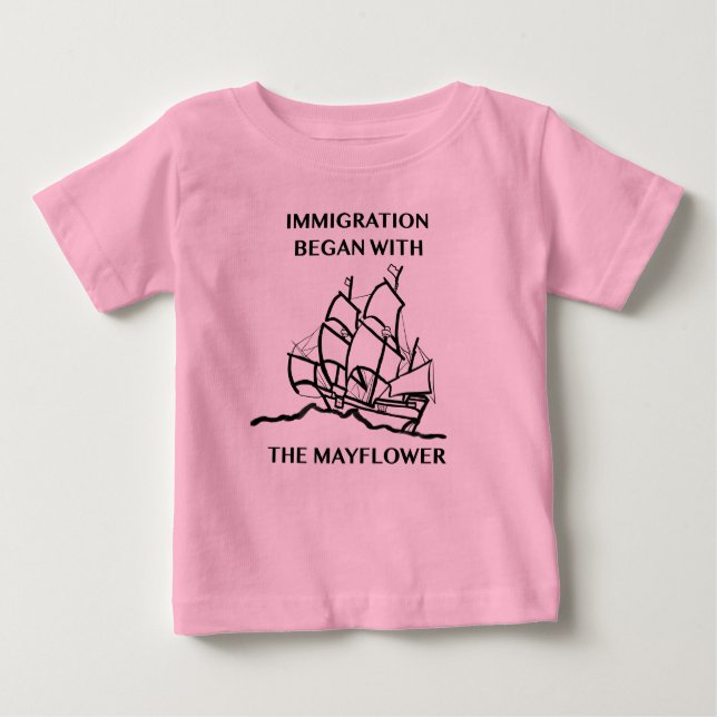 Immigration fing mit dem Mayflower an Baby T-shirt (Vorderseite)