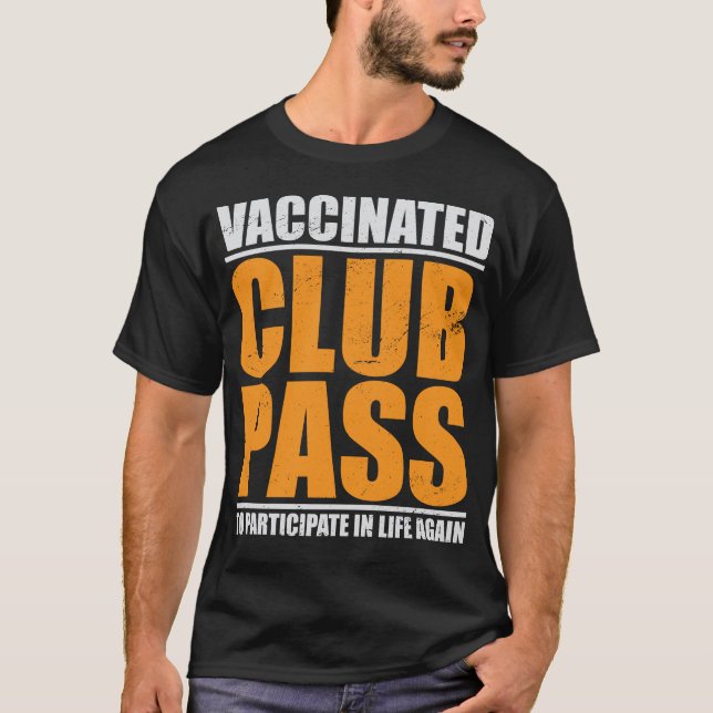 Immunisierter Club-Pass für die Teilnahme am Leben T-Shirt (Vorderseite)