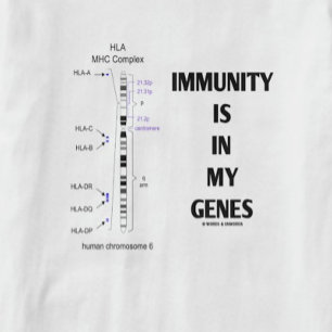 Immunität ist in meinen Genen vorhanden (Chromosom T-Shirt