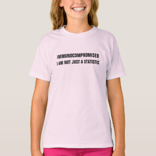 Immunokompromittiert - ich bin nicht nur ein stati T-Shirt