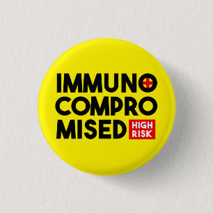 Immunokompromittiertes Button mit hohem Risikobewu