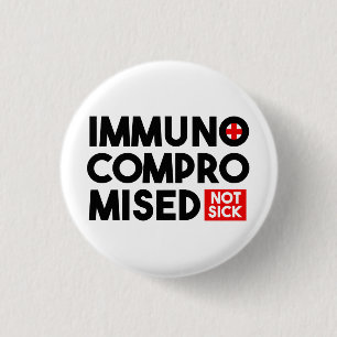 Immunokompromittiertes Non-Sick-Button-Button Button