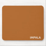 Impala braune Farbe Mousepad<br><div class="desc">Impala braune Farbe</div>
