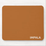 Impala braune Farbe Mousepad<br><div class="desc">Impala braune Farbe</div>