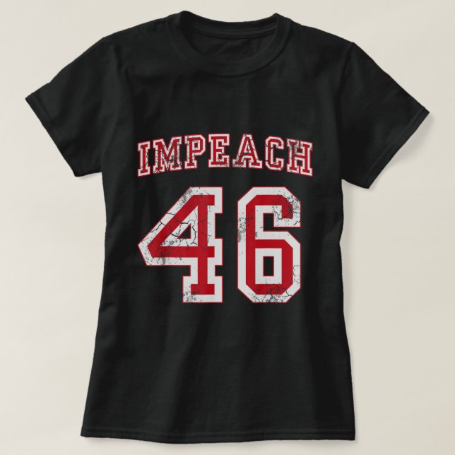 Impeach 46 Joe Biden Republikaner Konservativer An T-Shirt (Design vorne)