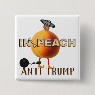 Impeach / Anti Trump, Button