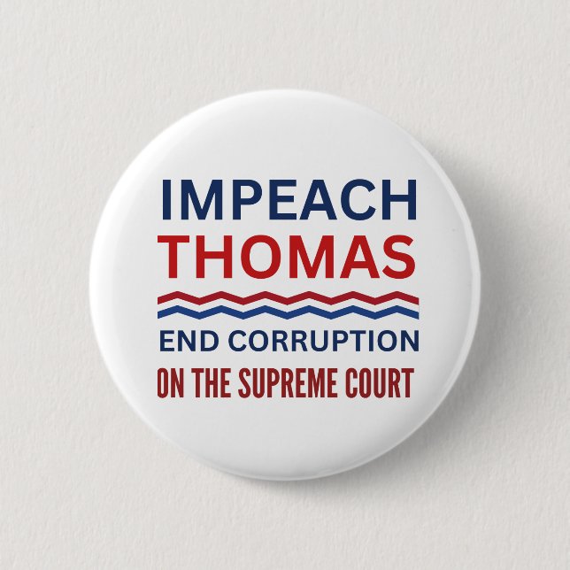 Impeach Clarence Thomas Oberster Gerichtshof Button (Vorderseite)