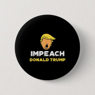 Impeach Donald Trump - Nicht mein Präsident Funny Button