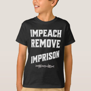 Impeach Entfernen Inhaftieren Trump Kabinett Rette T-Shirt