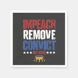 Impeach entfernen verurteilen König 4. Juli Serviette