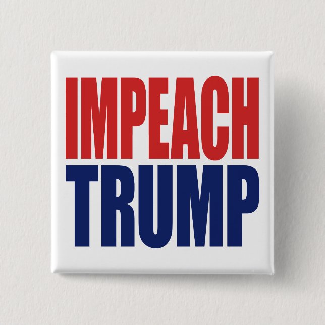 Impeach President Trump - Anti Trump Button (Vorderseite)
