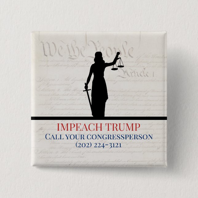 Impeach Trump Call Congress Lady Justice Button (Vorderseite)