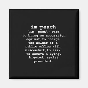 Impeach Trump Definition Funny Resist Dump Trump Magnet