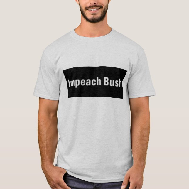 impeachbush T-Shirt (Vorderseite)