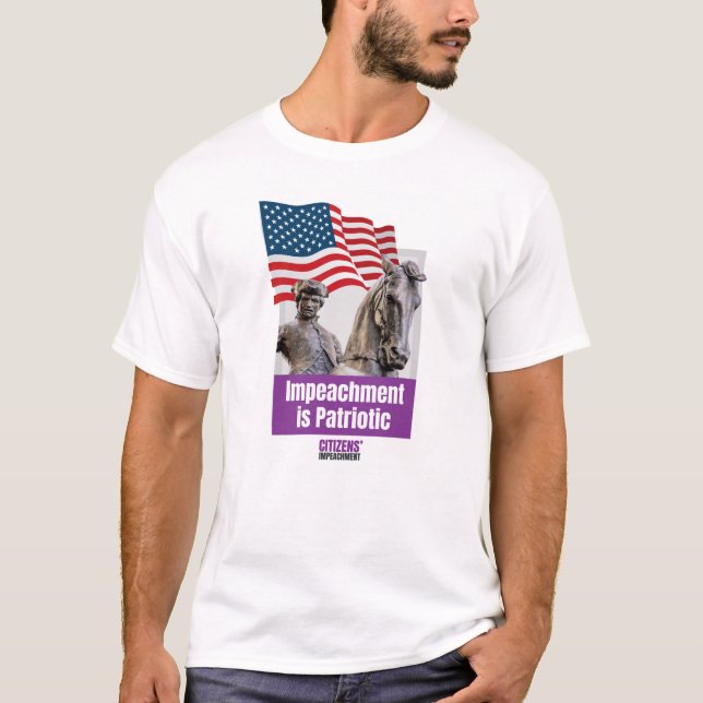 Impeachment is Patriotic with Paul Revere T-Shirt (Vorderseite)