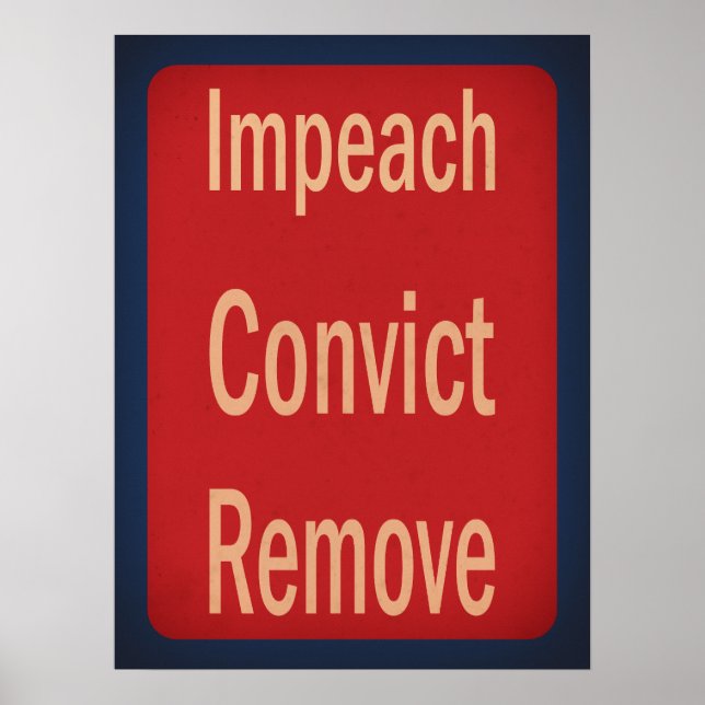 Impeachment Verurteilung Entfernung im Stil der 19 Poster (Vorne)