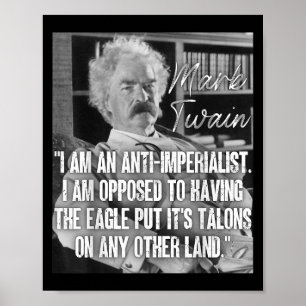 Imperialismus Mark Twain Zitat Anti-Kriegsziffer A Poster