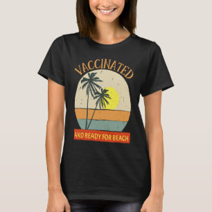 Impfstoff gegen Beach & Party 20 T-Shirt