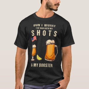 Impfstoff Keine Sorge, ich hatte sowohl meine Schu T-Shirt