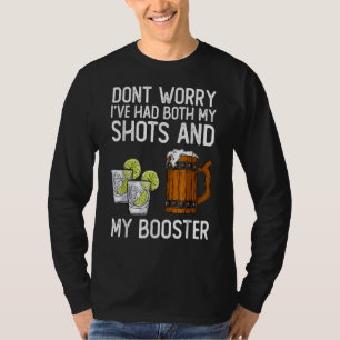 Impfstoff Keine Sorge, ich hatte sowohl meine Schu T-Shirt