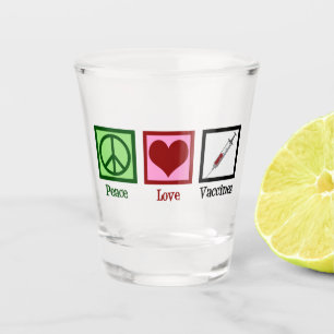 Impfstoffe zur friedlichen Liebe Schnapsglas