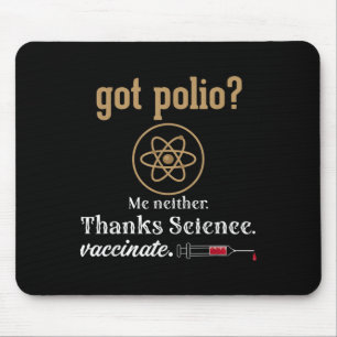 Impfte Funny Spaß Graphic Quote Science Polio Mousepad