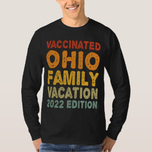 Impfte Ohio Family Vacation 2022 Edition T-Shirt