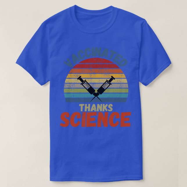 Impfung dank Wissenschaft 1 T-Shirt (Design vorne)
