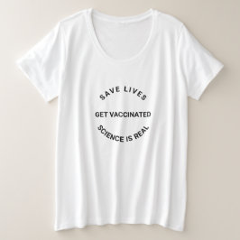 Impfung, Naturwissenschaft ist real, gerettet Lebe Große Größe T-Shirt
