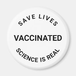 Impfungen sind real, gerettet Leben Schwarz-weiß Magnet