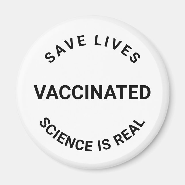 Impfungen sind real, gerettet Leben Schwarz-weiß Magnet (Vorne)