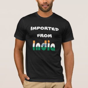 Importiert aus Indien T-Shirt