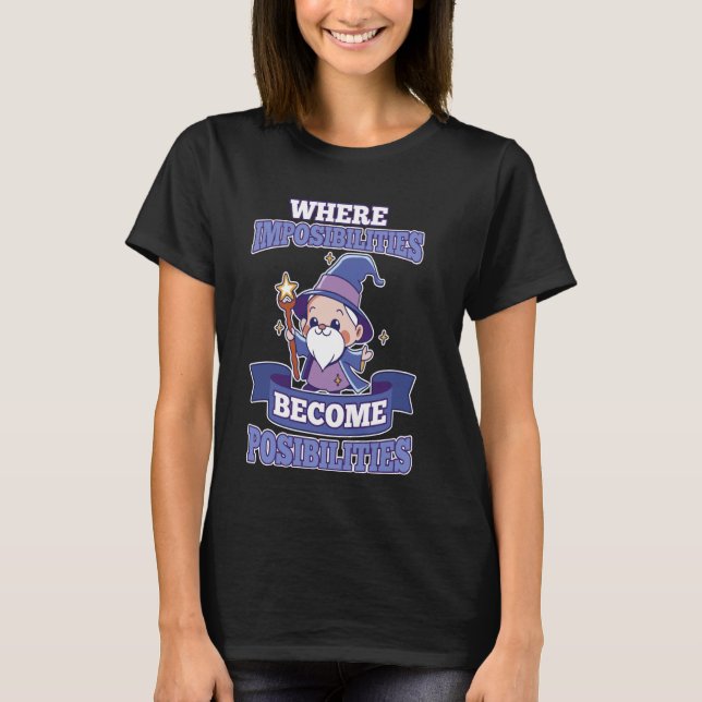 Impossible werden Möglichkeiten Chibi Old Wiz T-Shirt (Vorderseite)